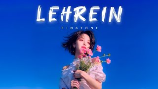 Lehrein new Instagram trending ringtone  most viral ringtone 2024 [upl. by Islehc]