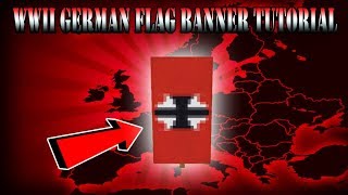 Minecraft Banner tutorial  How to make a WWII German Flag Banner [upl. by Yhpos]