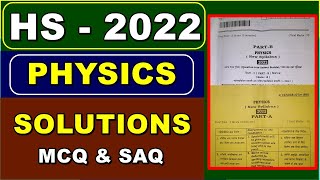 HS 2022 Physics Question Paper And Solution  MCQ amp SAQ [upl. by Letti621]