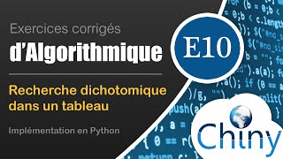 Recherche dichotomique dans un tableau  Algorithme amp programme Python [upl. by Trumaine]