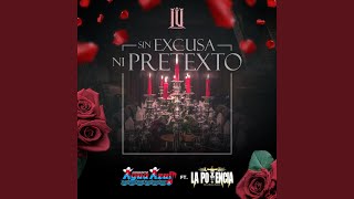 Sin Excusa Ni Pretexto [upl. by Selig]