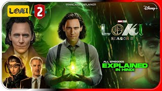 Loki 2 All Episodes Explained in Hindi  Disney Hotstar Loki Season 2 हिंदी  उर्दू  Hitesh Nagar [upl. by Arlynne]