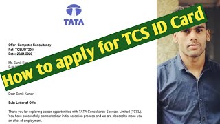 How to apply for ID card in TCS [upl. by Reuben935]