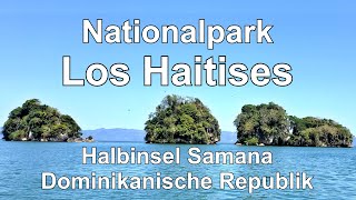 Los Haitises Nationalpark 2021 Samana Dominikanische Republik [upl. by Boggers]