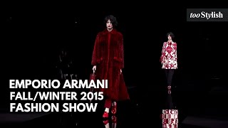 Emporio Armani Fashion Show  FallWinter 2015 4K tooStylish [upl. by Giana]