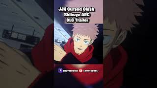 Shibuya ARC DLC Trailer JJK Cursed Clash jujutsukaisen jujutsukaisencursedclash bandainamco [upl. by Noreen]