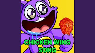 CatNap Sings A Song Chicken Wing Song [upl. by Tila]