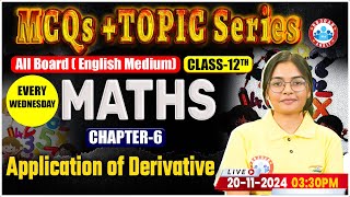 Class 12 Maths Chapter 6 Application of Derivative MCQs  12th Maths MCQs amp Topics Series By RWA [upl. by Paulette252]