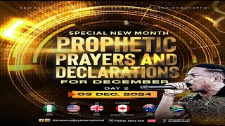 DECEMBER SPECIAL NEW MONTH PROPHETIC PRAYERS AND DECLARATIONS DAY 2  NSPPD  3RD DECEMBER 2024 [upl. by Ellissa]