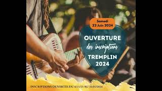 OUVERTURE des inscriptions TREMPLIN 2024 [upl. by Nosmirc]