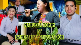 coros 🔥Manuelatominftbandatransfiguración 🔥🎹🎷🎸🎺🥁 [upl. by Acimad]