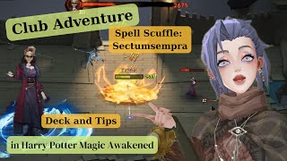 Magic Awakened Club Adventure Spell Scuffle Sectumsempra Deck and Tips [upl. by Eanram]