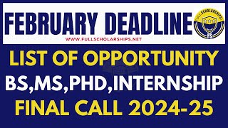 List of Fully Funded Scholarships with February 2024 deadline Apply now for Bachelors Masters PhD [upl. by Barimah]