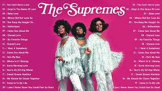 The Supremes  Greatest Hits Official Full Album  The Supremes Best Songs Playlist [upl. by Veljkov]