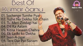 Kumar Sanu  90s Hit Songs  Old is Gold  Retro Hits🎵  Bollywood Evergreen Songs [upl. by Gellman878]