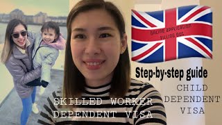 🇬🇧 UK CHILD DEPENDENT VISA REQUIREMENTS amp stepbystep in filling out the online application form [upl. by Lrem]