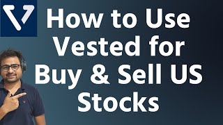 How to Buy and Sell US Stocks in Vested Live  Vested App Kaise Use Kare  Vested App Review [upl. by Itnahsa327]