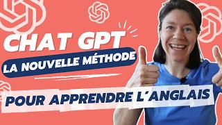 Apprendre langlais avec CHAT GPT  la NOUVELLE méthode pour progresser rapidement [upl. by Ferdinand578]