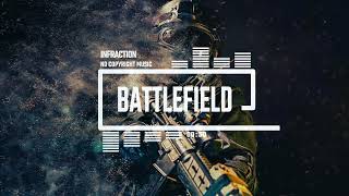 Epic Action Military by Infraction No Copyright Music  Battlefield [upl. by Brunhild]