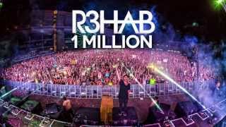 R3HAB  1 Million FREE DOWNLOAD [upl. by Blunt]