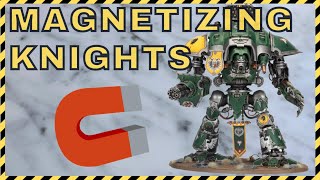 Magnetizing Knights  Chaos AND Imperial theyre pretty much the same [upl. by Astri]