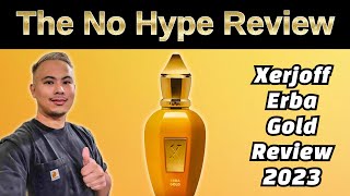 XERJOFF ERBA GOLD REVIEW 2023  THE HONEST NO HYPE FRAGRANCE REVIEW [upl. by Mian]