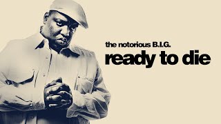 The Notorious BIG  Ready To Die 30th Anniversary Edition Full Album [upl. by Natye]