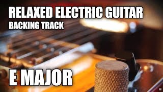 Relaxed Electric Guitar Backing Track In E Major  C Minor [upl. by Annazus]