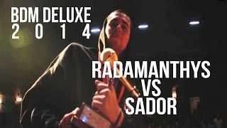 BDM Deluxe 2014  Final  Radamanthys vs Sador [upl. by Irrac664]