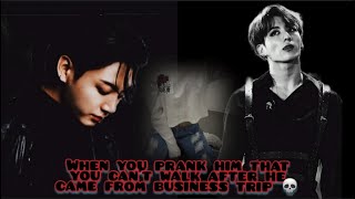 When you prank him that you cant walk after he came from business trip Jungkook Oneshot BTS FF [upl. by Ellehcyar162]