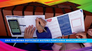 Gra terenowa dotycząca historii Powstania Warszawskiego [upl. by Cooperstein]