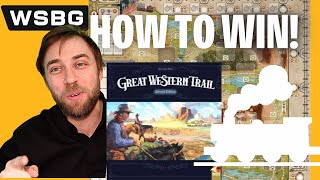 How To Win Great Western Trail  Strategy Tips  World Series of Board Gaming [upl. by Valtin]