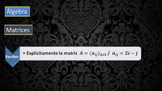 Álgebra  Matrices  Operatoria  Problema 1 [upl. by Catherine]