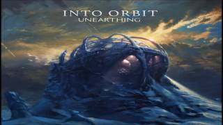 Into Orbit  Unearthing Full Album [upl. by Adnahsam793]