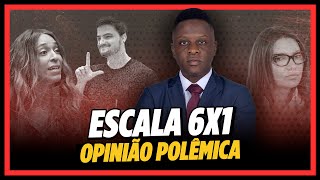 Escala 6x1 eu sou contra [upl. by Naillik]