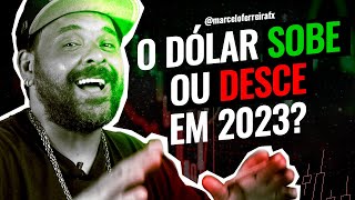 QUAL A PREVISÃO DO DÓLAR NO PRIMEIRO SEMESTRE DE 2023  FOREX DAY TRADE [upl. by Nirahs]