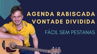 Vontade Dividida e Agenda Rabiscada SIMPLIFICADAS [upl. by Gnourt]