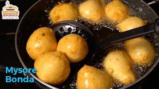 Mysore Bonda Recipe  మైసూర్ బోండా  Hotel style Mysore Bajji  How to make Mysore Bajji [upl. by Venice241]