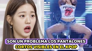 SON UN PROBLEMA LOS PANTALONES CORTOS DE SEGURIDAD DE LAS IDOLS FEMENINAS DEL KPOP [upl. by Dahlia]