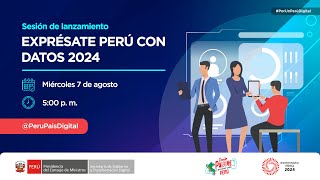 Sesión de lanzamiento Exprésate Perú con Datos 2024 [upl. by Springer]