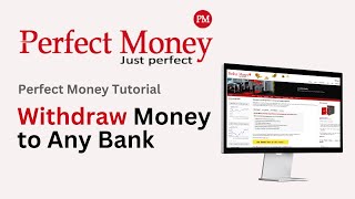 How to Withdraw Money to Any Bank Account from Perfect Money 2024 [upl. by Yeaton69]