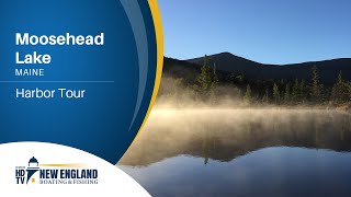 New England Boating Moosehead Lake Harbor Tour [upl. by Garratt]