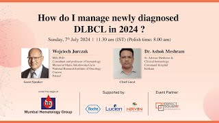 How do I manage newly diagnosed DLBCL in 2024 [upl. by Yasui592]