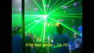 XTM ft Annia  7475 [upl. by Xanthe]