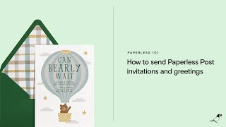 How to send Paperless Post invitations [upl. by Dodson410]