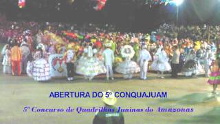 5º CONCURSO DE QUADRILHAS JUNINAS DO AMAZONAS [upl. by Bocoj286]