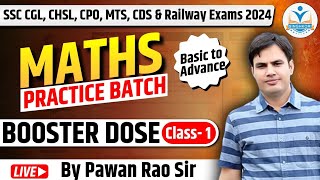 Maths Practice Batch 2024 for SSC CGL CHSL  CPO MTS  CDS amp Railway  Class No 1 By Pawan Rao [upl. by Adnolor]