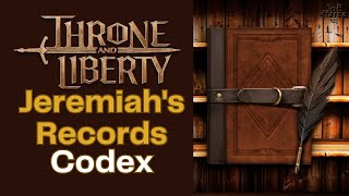 Jeremiahs Records Throne and Liberty Codex Collection [upl. by Jabez245]