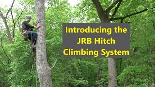 Introducing the JRB Hitch Climbing System [upl. by Nuahsed]