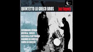 Quintetto Lo Greco Bros quotTravelquot GR 07414 Official Video [upl. by Marfe]